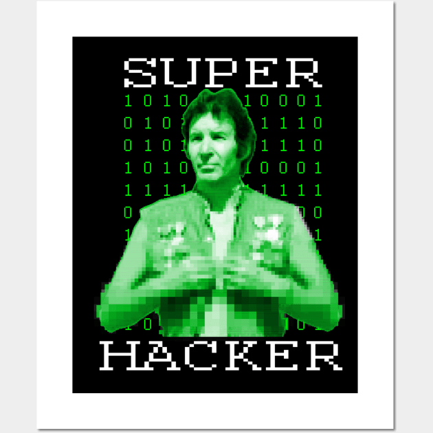 Super Hacker Wall Art by MidnightsWatch